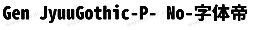 Gen JyuuGothic-P- No字体转换